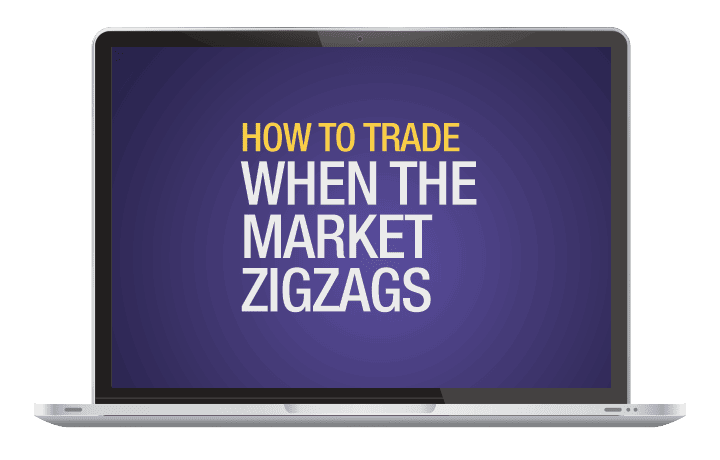 How to Trade When the Market Zigzags