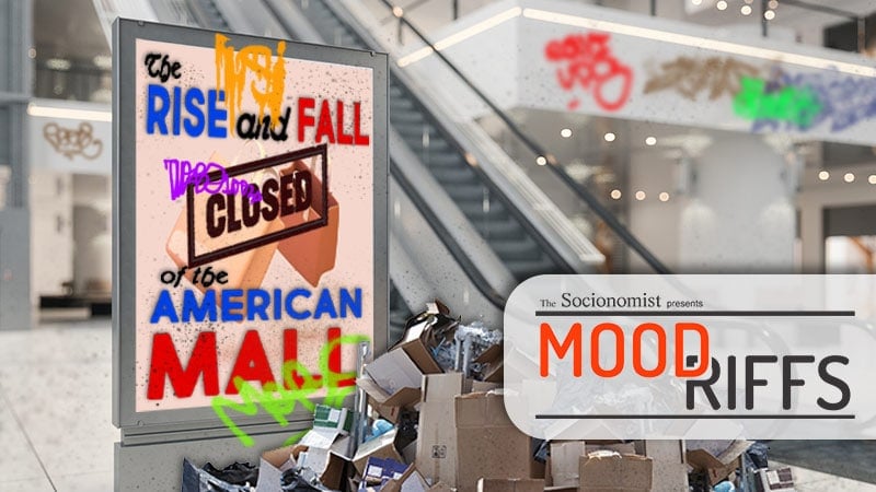 The Decline of America’s Malls: A Social Mood Perspective