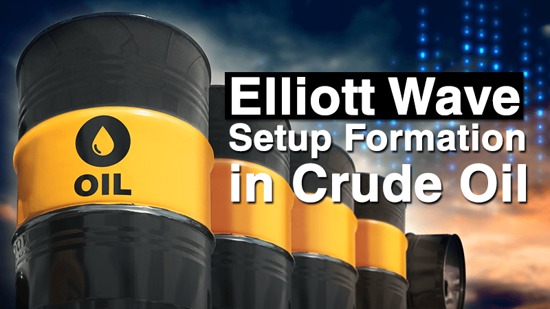 See an Elliott Wave Setup in Crude Oil