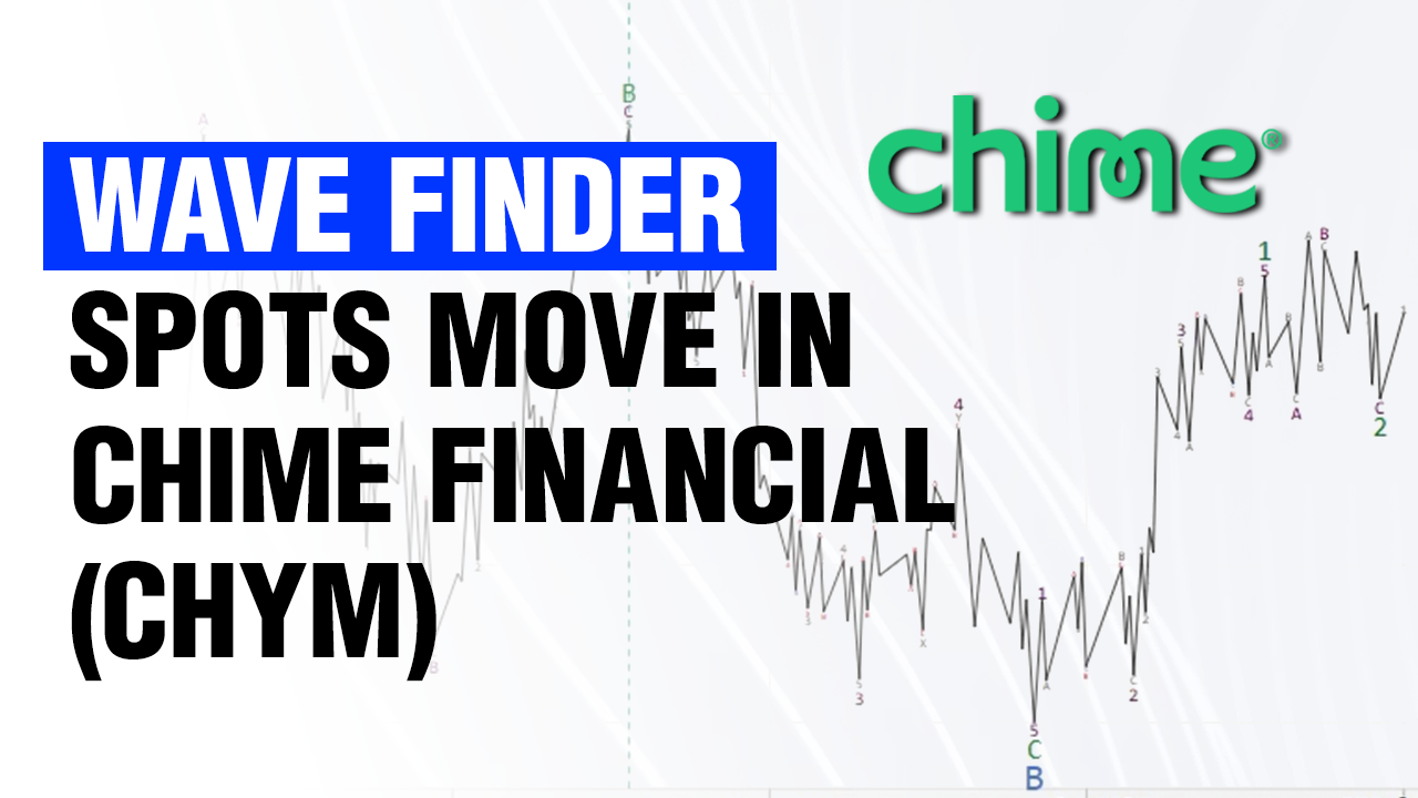 Wave Finder Chooses Chime Financial (CHYM)