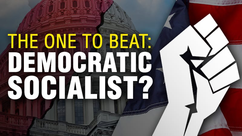 “Democratic Socialism is Up Like a Rocket!”
